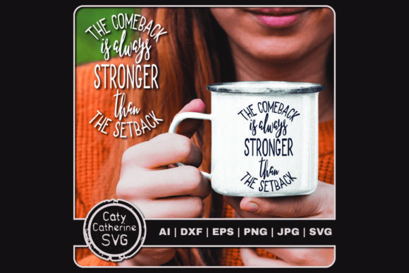 Comeback Always Stronger Than Setback