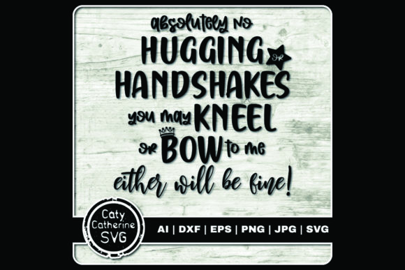 Review: Absolutely No Hugging or Handshakes Embroidery Design