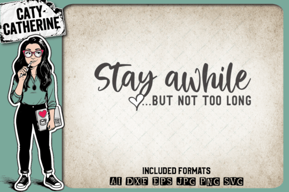 Stay Awhile but Not Too Long Embroidery Review