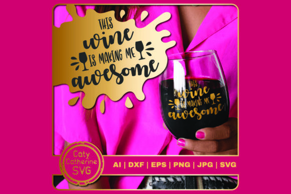 This Wine Is Making Me Awesome Review